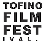 Tofino Film Festival 2017 - Pacific Sands, Tofino BC