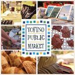 Tofino Public Market - Pacific Sands, Tofino BC